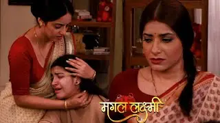 Mangal Lakshmi | Ishana की Neil ने की बेईज्जती तो Ishana बिलख उठी. Mangal ने दिया हौंसला | COLORS TV