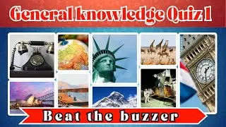 General Knowledge Quiz 1| Beat the buzzer