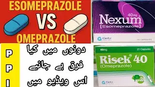 Omeprazole Vs Esomeprazole || What's the Difference between || Risek 40mg | Nexum 40mg 