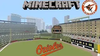 MINECRAFT BASEBALL STADIUM. CAMDEN YARDS REMASTERED REVISITED