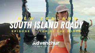 South Island New Zealand Roady, Episode 1, Top Of The South