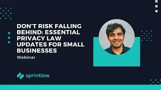 Don&rsquo;t Risk Falling Behind: Essential Privacy Law Updates for Small Businesses | Sprintlaw