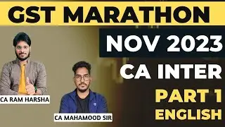 GST REVISION | GST MARATHON | CA INTER | PART 1 OF 2 | NOV 2023 EXAMS | ENGLISH MODE
