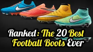 Ranked: Top 20 Best Football Boots Ever
