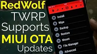 Flash Custom Recovery Without Breaking OTA Update of Miui | Redwolf TWRP Recovery | Hindi - हिंदी