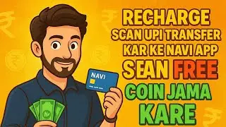 free navi app bank coin earn 100 coin 1 rupees  reacharge scan upi