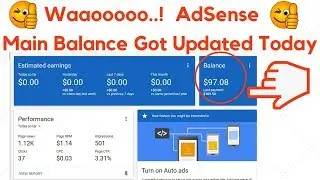 Adsense Main Balance Got Updated Today | Check Payment Proof 100% Genuine |