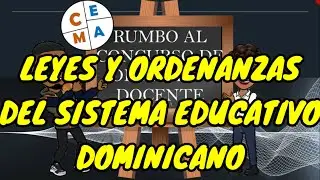 LEYES y ORDENANZAS del SISTEMA EDUCATIVO DOMINICANO | ¿QUIERES PASAR EL CONCURSO? AQUÍ LA SOLUCIÓN 😱