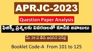 APRJC 2023 II Physics Questions and answers with Detailed Explanation     #Q.No 101 to 125# BookletA