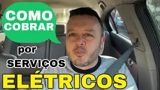 Como Cobrar por um Serviço Elétrico? Como o Eletricista pode Cobrar? Ponto, Diária, Hora ou Empreita