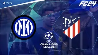 FC 24 | Inter - Atletico Madrid | UEFA Champions League 2023/24 Match Sim [4K60]