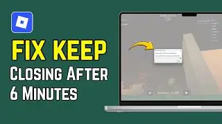 Roblox Keeps Closing Randomly on PC? FIXED! (2026 Roblox Closing itself)