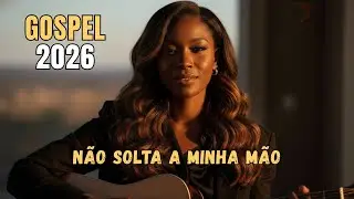 ✨ NÃO SOLTA MINHA MÃO – Louvor de Clamor, Fé e Dependência Total em Deus