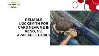 Automotive Locksmith Near Me​ in Reno, NV | Call +1 775-507-7177 | Auto Locksmith Reno
