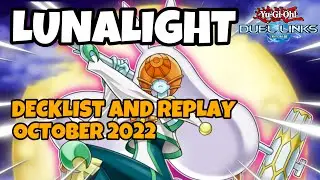 LUNALIGHT DUEL LINKS : OCTOBER 2022 RANKED DUEL REPLAY AND DECKLIST [YUGIOH]