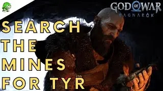 God of War Ragnarok Search the mines for Tyr