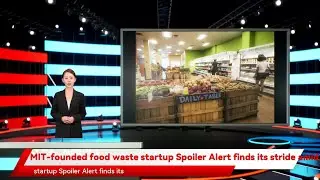MIT-founded food waste startup Spoiler Alert finds its stride amid supply chain woes