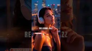 🎷 Smooth Jazz Vibes | Relaxing Jazz Music for Work, Study & Night Mood.