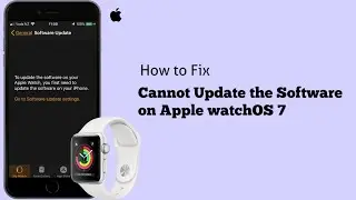 To Update the Software on your Apple Watch You first Need to Update Software on your iPhone iOS 14