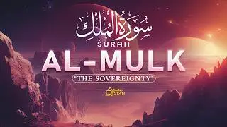 Surah Al-Mulk سورة الملك | Relaxing Lofi Quran for Peaceful Night Sleep | Dignified Quran #surahmulk