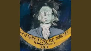 Keyboard Sonata in F Major, L171, K176 (Chiptune [8 bit])