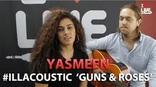 Yasmeen - Guns and Roses #ILLACOUSTIC