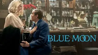 Blue Moon &ndash; Offizieller Trailer (Kinostart: 26.3.2026)