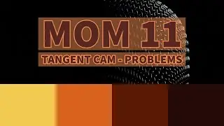 MOM 11 : TANGENT CAM - Problems