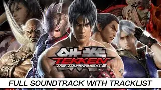 Tekken Tag Tournament 2 | Full OST with Timestamps | High Quality Soundtrack