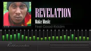 Revelation - Make Music (Feel Good Riddim) [Soca 2016] [HD]