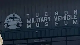 Tucson Military Vehicle Museum Full Tour