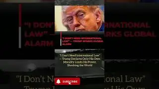 Trump says only his &ldquo;own morality&rdquo; limits his power. The world reacts in shock. #shorts #short