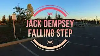 The Jack Dempsey Falling Step: Explained!
