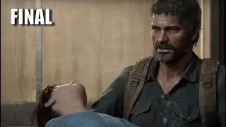 Am Ajuns La Final, Fara Cuvinte! - THE LAST OF US Gameplay FINAL