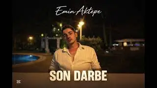 SON DARBE &ndash; Emin Aktepe (Official Audio) 2026