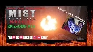 Mist Survival(2024)GamePlay Ep#14 - Zombie Roast