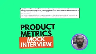Product Manager Metrics: My Full Answer & Process