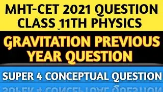 gravitation previous year question of mht-cet| physics | 2021 | pyq