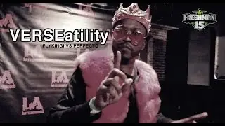 FlyKINGi vs Perfecto - Rap Grid Freshman 2017 | VERSEatility