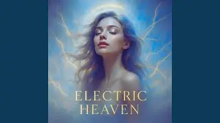Electric Heaven