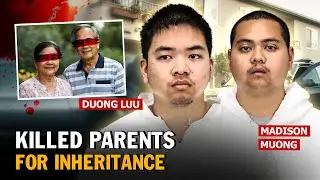 The Son Who Murdered His Parents for Inheritance - A Vietnamese Family Tragedy in San Jose