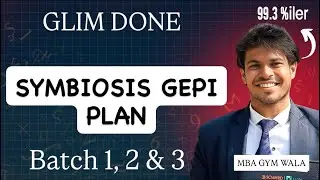 MBA GYM WALA GEPI PLAN FOR SYMBIOSIS | TARGET TILL 9TH JAN | BATCH 1 , 2 & 3 | UNFAIR ADVANTAGE |