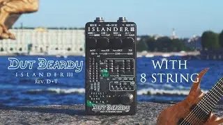 Dut Beardy - Islander III - 8 String Guitar Test