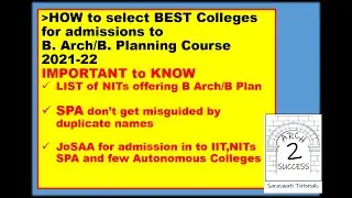 HOW to Select BEST Colleges for  B Arch/B Plan#  IMP for Admissions in B Arch and B Plan 2021-22