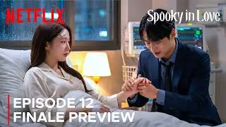 Spooky in Love | Episode 12 Finale Preview | Park Eun Bin | Yang Se Jong {ENG SUB}