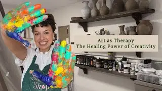 Art as Therapy: The Healing Power of Creativity | 10 Benefits of Art Therapy & How to Practice it.