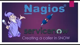 Lesson_14 Integration between Service Now and Nagios Core