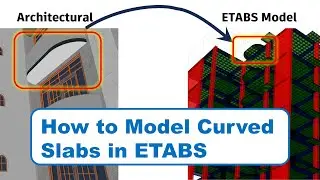 How to Model Curved Slab, Extrude Elements and Mirroring in ETABS