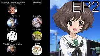 Girls und Panzer【ガールズ&パンツァー】EP2 reaction mashup
