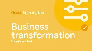 How future-ready businesses are building for tomorrow (Google Marketing Live 2022)